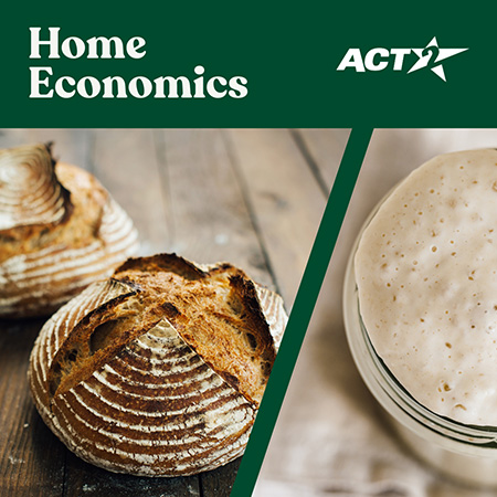 Home Economics Act 2 class with images of sour dough