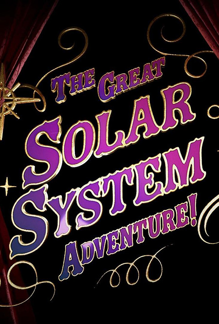 The Great Solar System Adventure! poster.