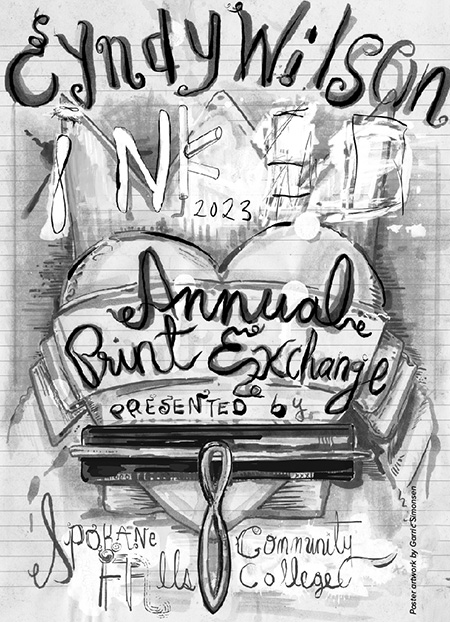 Artwork of a heart with the text of Cyndy Wilson Inked 2023 Annual Print Exchange Presented by Spokane Falls Community College.